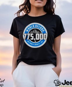 World Record 775000 Detroit 2024 shirt