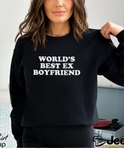 World’S Best Ex Gilfriend Shirt
