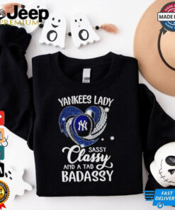 Yankees lady sassy classy and a tad badassy diamond heart shirt