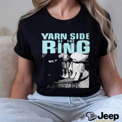 Yarn Side Of The Ring Shirt