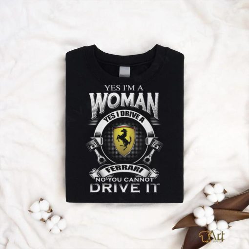 Yes I Am A Woman FRR Shirt