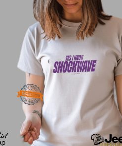 Yes I Know Shockwave T Shirt