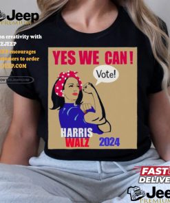 Yes, We Can Vote! – Harris Walz 2024 shirt