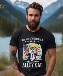 You Have The Morals Of An Alley Cat Biden Joke shirt