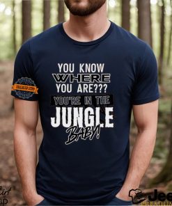 You Know Where You Are U In The Jungle Baby Shirt