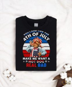 You Look Like The 4Th July Unisex T Shirt