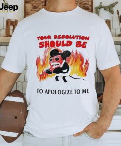 Your Solution Should Be To Apologize To Me Mickey Mouse T Shirt