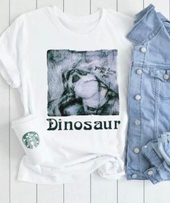 You’re living all over me dinosaur shirt