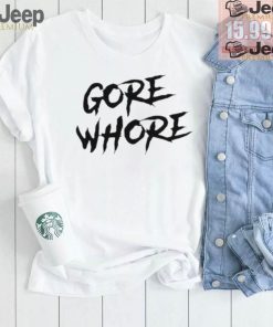 Metal Gore Whore Shirt