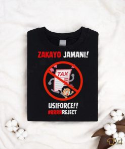 Zakayo Jamani Tax Usiforce Rrrrreject Mathew Shirt