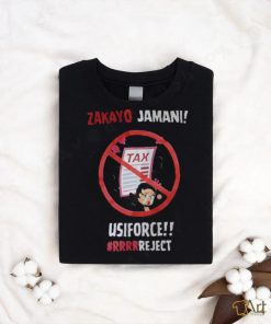 Zakayo Jamni Tax Usiforce #RRRRReject shirt