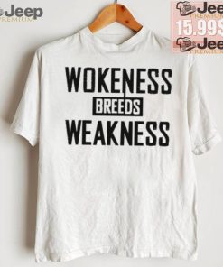 Zeek Arkham wear Wokeness breeds weakness 2024 shirt