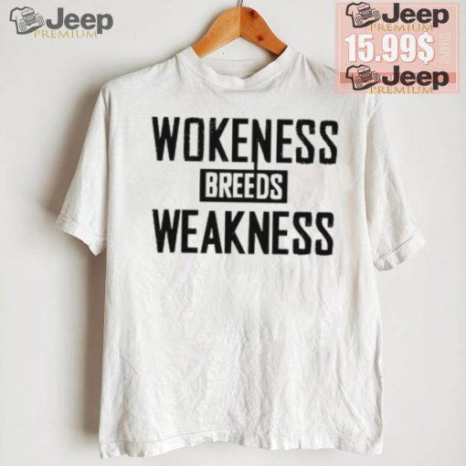 Zeek Arkham wear Wokeness breeds weakness 2024 shirt