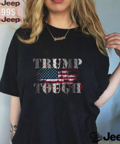 Trump Tough Shirt