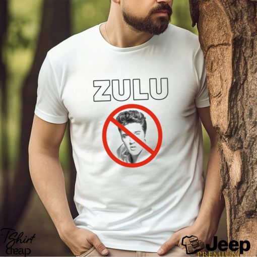 Zulu Elvis Mothafuck Him And John Wayne Shirt