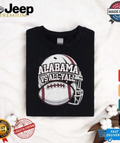 alabama vs all y’all I alabama roll tide t shirt