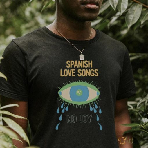 Spanish Love Songs Spite Shirt