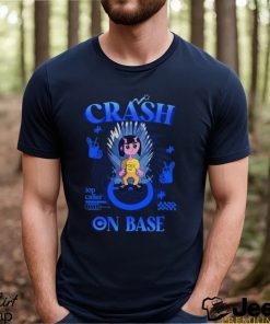 $crash on base top caller 2024 shirt