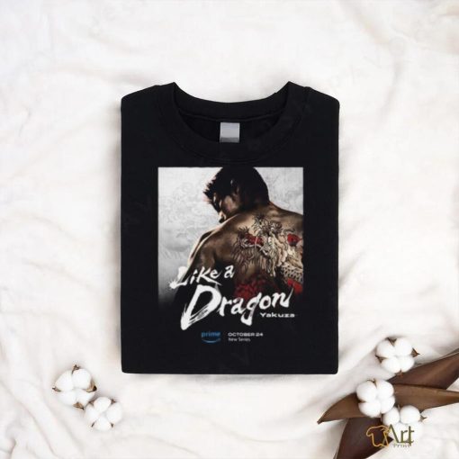 A Live Action Like A Dragon Yakuza Series Will Release On October 24 On Prime Video Unisex T Shirt