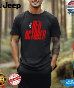 Design Philadelphia Phillies The Hunt For Red October 2024 Shirt