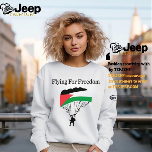 flying for freedom palestine t shirt