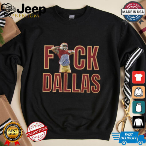 fuck Dallas shirt