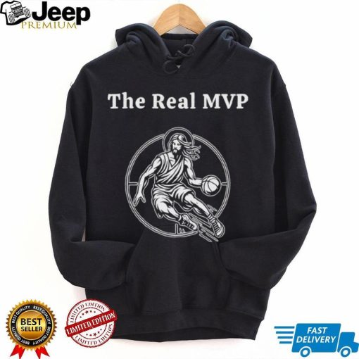 Jesus the real MVP basketball shirt