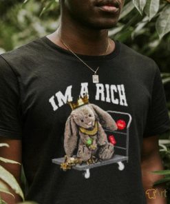 im a rich shirt