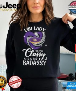 lsu lady classy and a tad badassy shirt