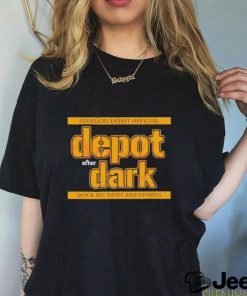 Pittsburgh Steelers Depot After Dark Quick Hit News And Stories Shirt