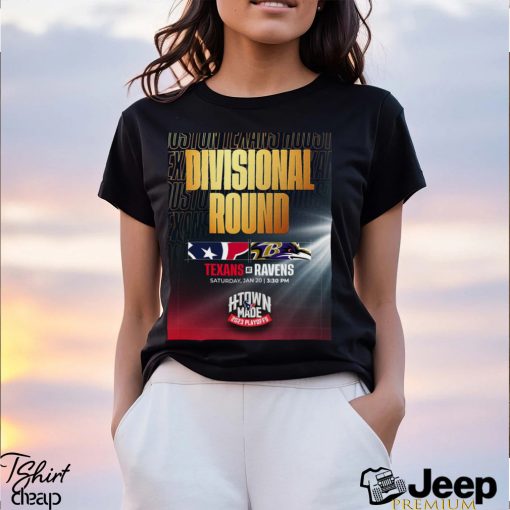 Divisional Round Texas Vs Ravens Saturday Jan 20 T Shirt