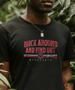 Byron Buxton Buck Around & Find Out Shirt