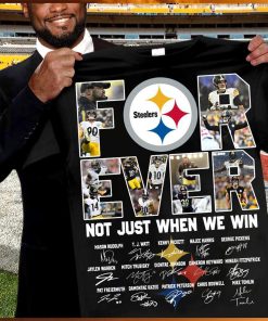 pittsburgh steelers forever not just when we win team player name signature shirt