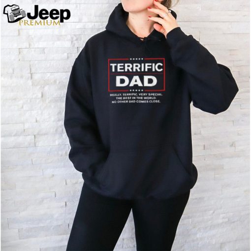 Terrific Dad – Funny Donald Trump Fathers Day T Shirt