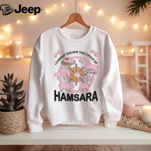 I Cannot Escape The Cycle Of Hamsara. Shirt