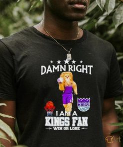 Slamson The Lion Mascot Damn Right I Am A Kings Fan Win Or Lose Shirt