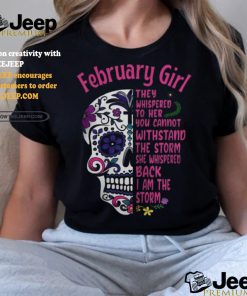 womens sugar skull i am the storm february girl day of the dead t shirt