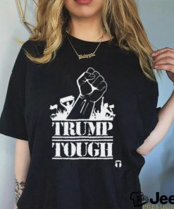 Trump Tough Shirt