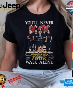 you’ll never ACDC walik alone shirt