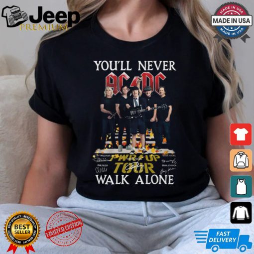 you’ll never ACDC walik alone shirt