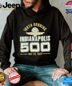 109th Running Indianapolis 500 May 25 2025 shirt