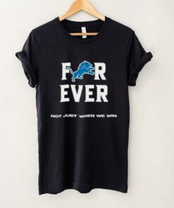 Alisha Kelley Forever Not Just When We Win Detroit Shirt