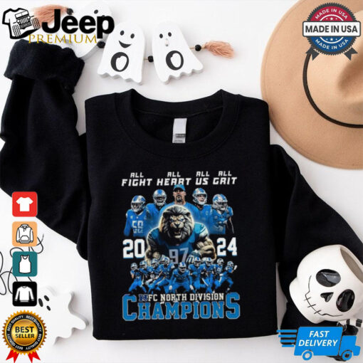 Best All Fight All Heart All Us All Grit Detroit Lions 2024 NFC North Champions Shirt