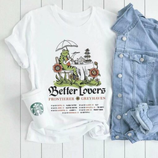 Better Lovers Frontierer & Greyhaven UK Headline Tour 2025 T Shirts