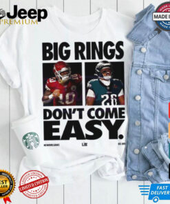 Big Rings Dont Come Easy Super Bowl Lix New Orleans T Shirt
