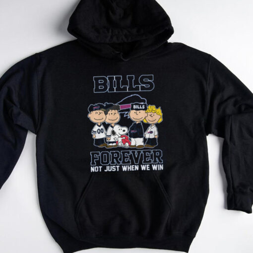 Bills forever not just when we win 2025 shirt