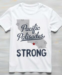 California Pacific Palisades Strong Shirt