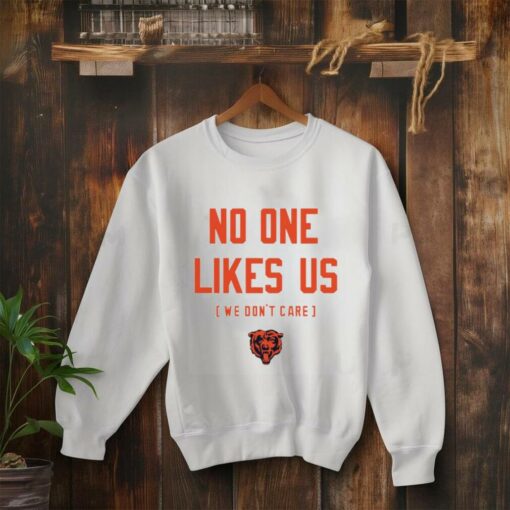 Chicago Bears no one likes US we dont care shirt