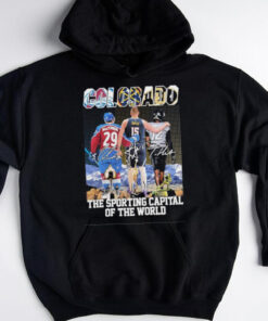 Colorado Sports Teams Mackinnon Jokic And Hunter The Sporting Capital Of The World Shirt