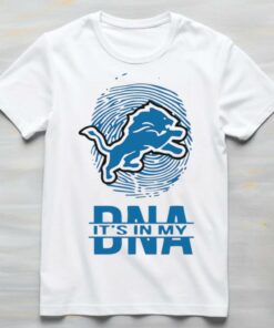 DNA It’s In My Detroit Lions shirt